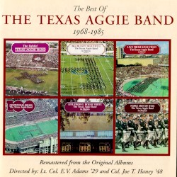 The Best of The Texas Aggie Band 1968-1985