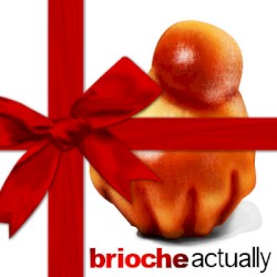 Brioche, Actually