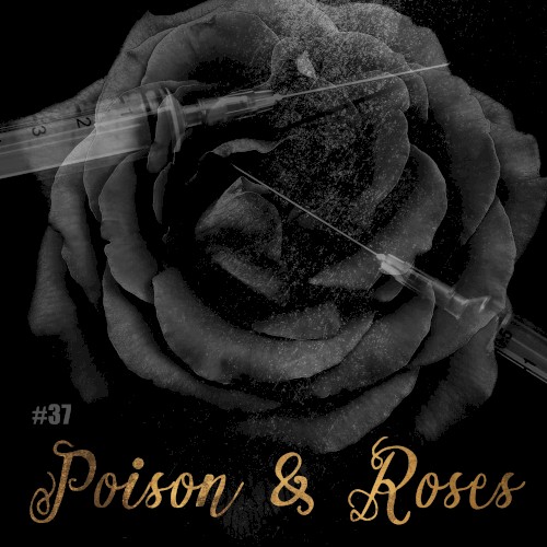 Poison and Roses