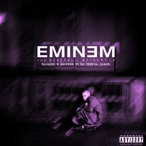 The Marshall Mathers LP (Slowed & Chopped)