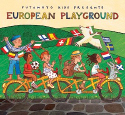 Putumayo Kids Presents: European Playground