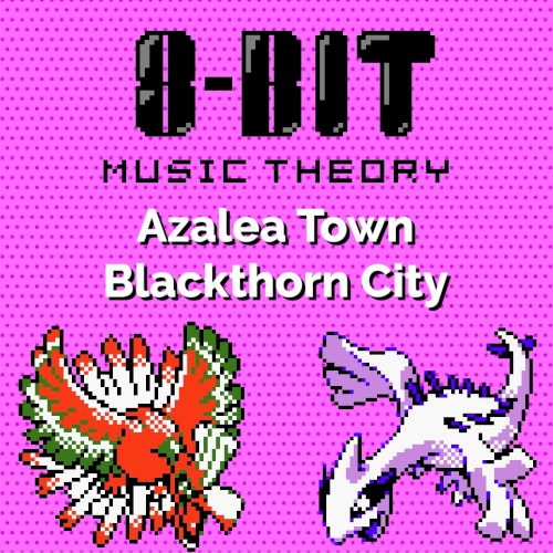 Azalea Town / Blackthorn City