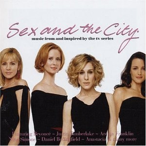 Sex and the City (Music From and Inspired by the TV Series)