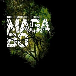 Quilombo Do Futuro