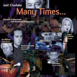 Many Times... Acoustic Instruments And Interactive Electronics