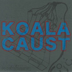 Koalacaust / Big Kids