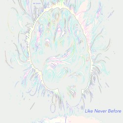 Like Never Before