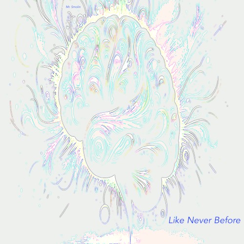 Like Never Before