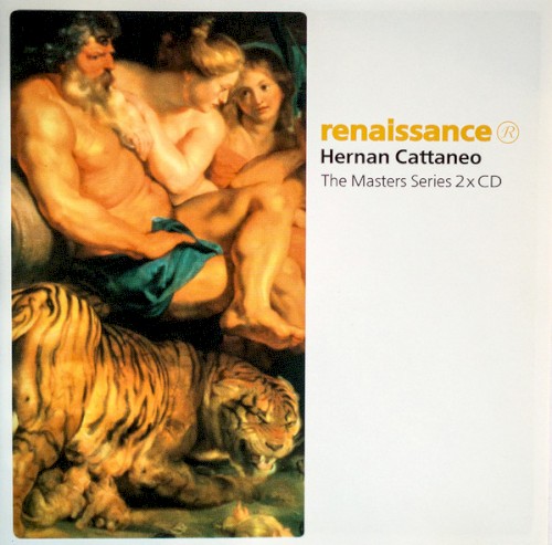 Renaissance: The Masters Series, Part 5: Hernán Cattáneo