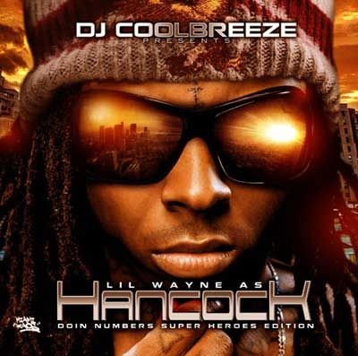 Lil Wayne as Hancock Doin Numbers (Super Heroes Edition)