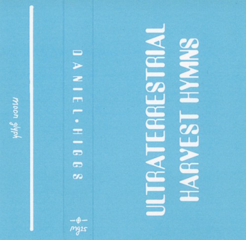 Ultraterrestrial Harvest Hymns