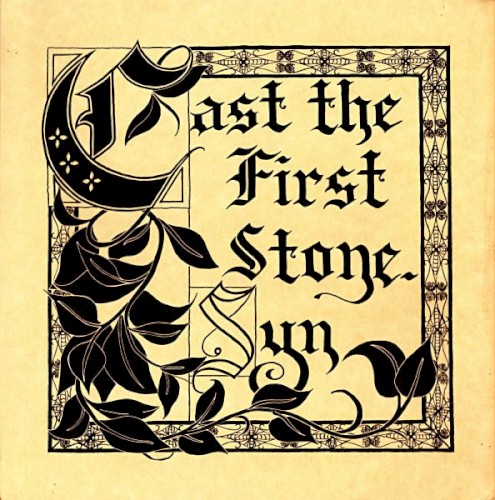 Cast the First Stone