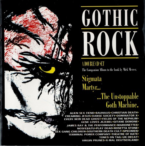 Gothic Rock 1: Stigmata Martyr… …The Unstoppable Goth Machine.