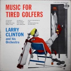 Music for Tired Golfers