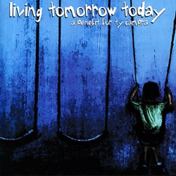 Living Tomorrow Today: A Benefit for Ty Cambra
