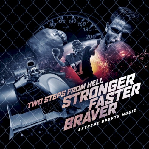 Stronger Faster Braver
