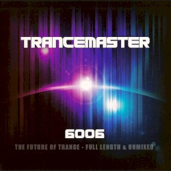 Trancemaster 6006