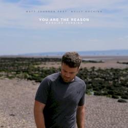 You Are The Reason
