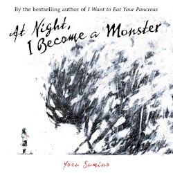 At Night, I Become a Monster
