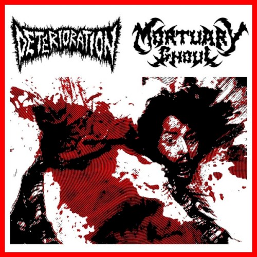 Deterioration / Mortuary Ghoul