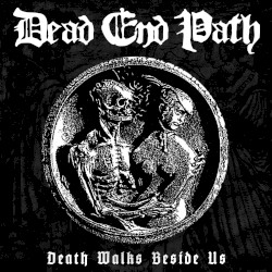 Death Walks Beside Us
