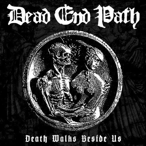 Death Walks Beside Us
