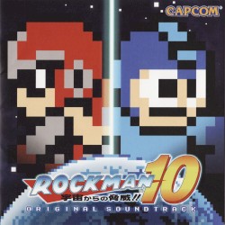 Rockman 10: 宇宙からの脅威‼ Original Soundtrack