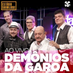 Demônios da Garoa no Estúdio Showlivre, Vol. 2 (Ao Vivo)