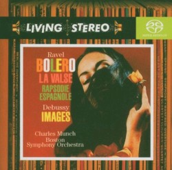 Ravel: Boléro / La valse / Rapsodie espagnole / Debussy: Images