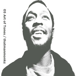 Art of Tones and thatmanmonkz EP