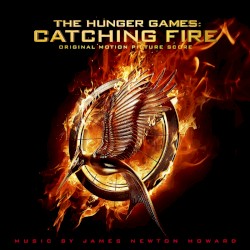 The Hunger Games: Catching Fire: Original Motion Picture Score
