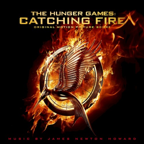 The Hunger Games: Catching Fire: Original Motion Picture Score