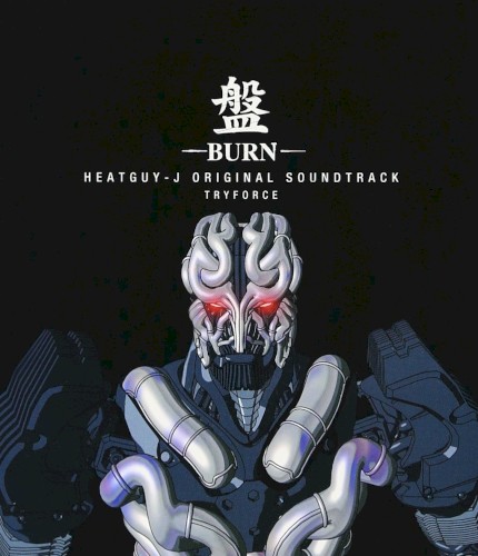 Heat Guy J OST: Burn