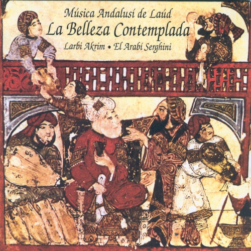 La Belleza Contemplada (Música Andalusí De Laúd)
