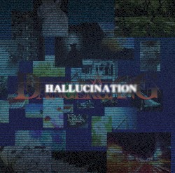 HALLUCINATION