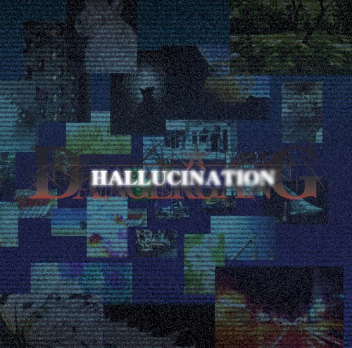 HALLUCINATION