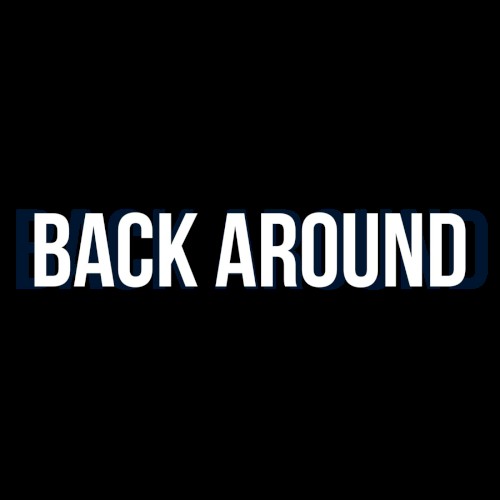 Back Around