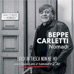 Soldi in tasca non ne ho… ma lassù mi è rimasto Dio