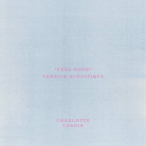 Feel Good (Version Acoustique)