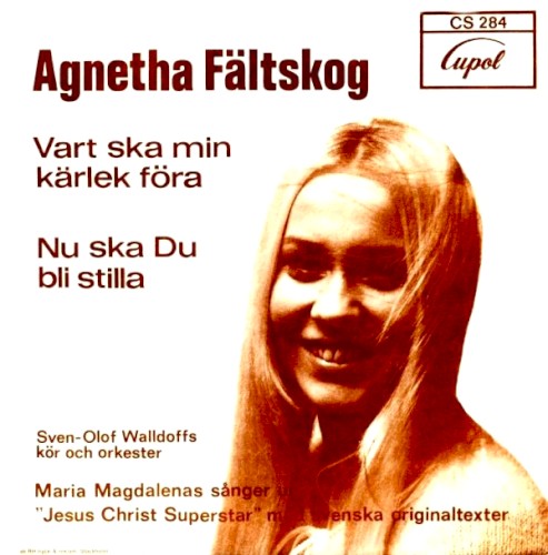 Vart ska min kärlek föra / Nu ska du bli stilla