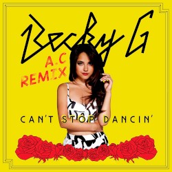 Can’t Stop Dancin’ (A.C. remix)