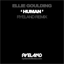Human (Ryeland remix)