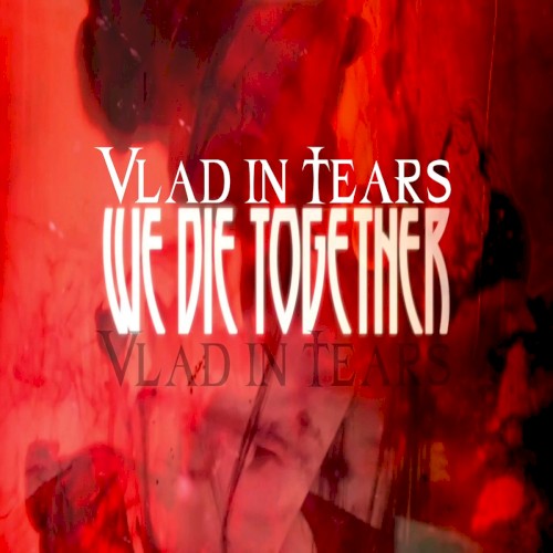 We Die Together