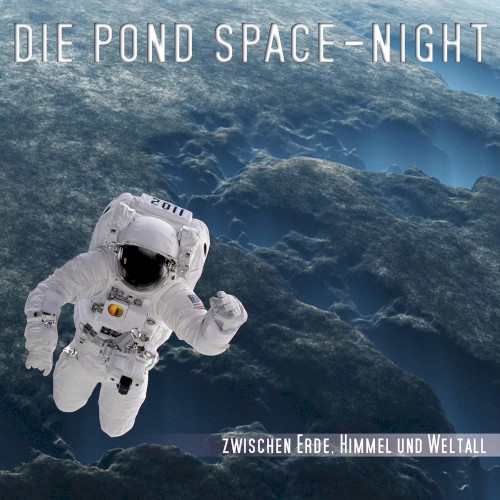 Die Pond Space-Night 2011