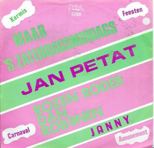 Maar ’s zaterdagsmiddags / Rozen roder dan robijnen