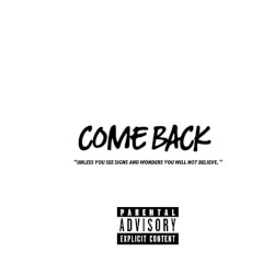 COME BACK