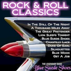 Blue Suede Shoes - The Rock n Roll Classics