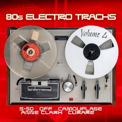 80s Electro Tracks Vol.4