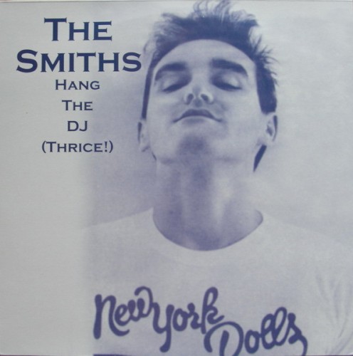 Hang the DJ (Thrice!)
