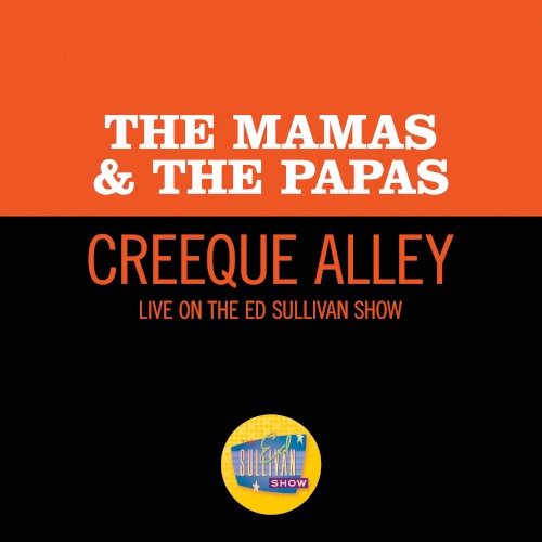Creeque Alley (live on the Ed Sullivan Show, June 11, 1967)